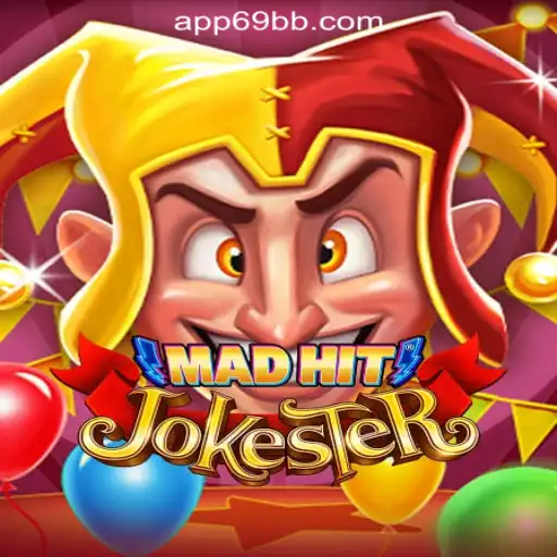 MadHitJokester: A Thrilling Journey into the World of 69BB.com Official Slots Brazil #1